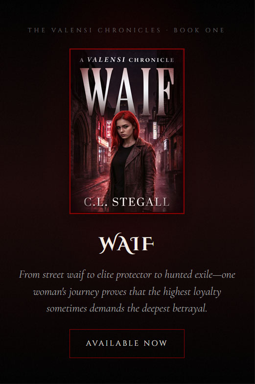 WAIF - by C.L. Stegall